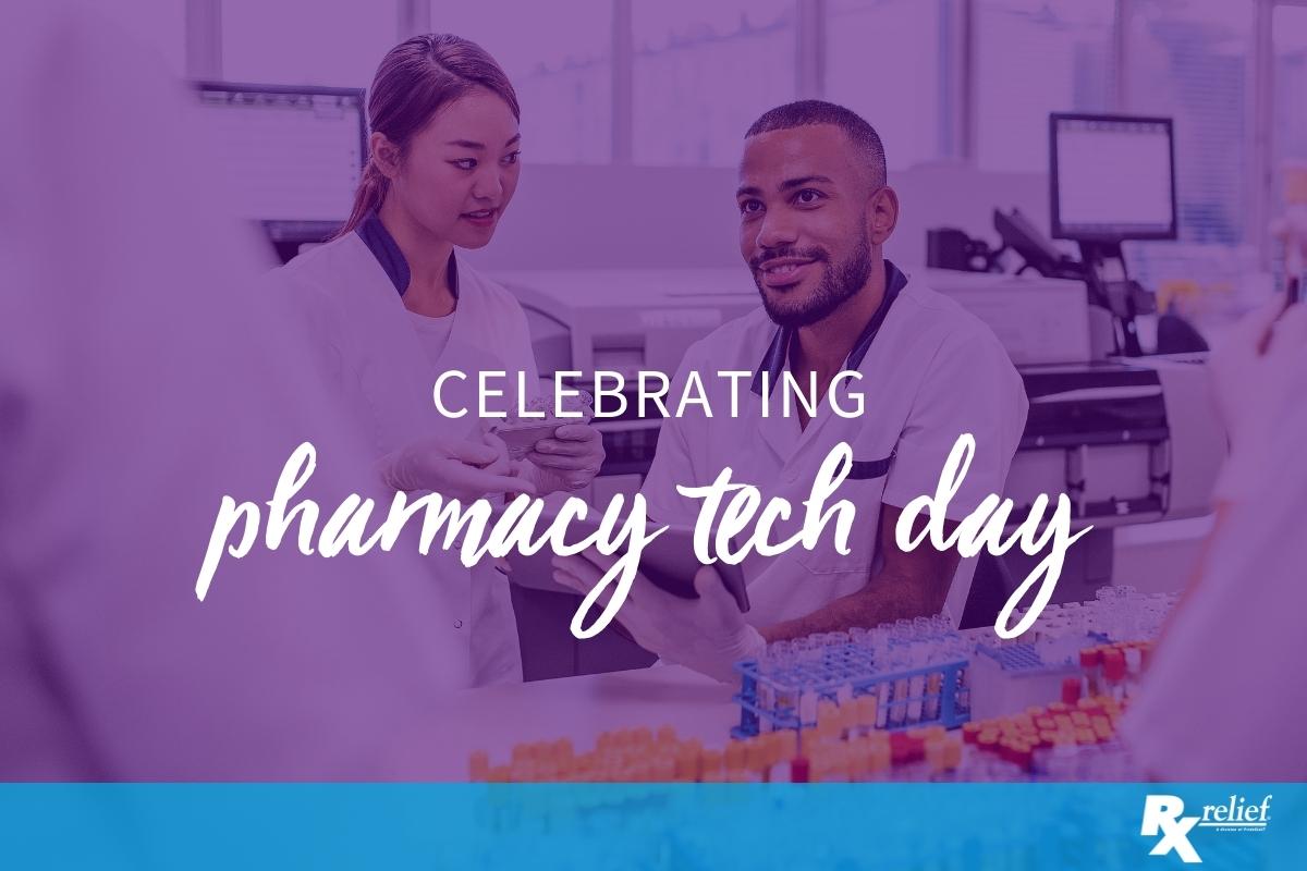 Celebrating Pharmacy Tech Day: Three Reasons Why Pharmacy Technicians ...